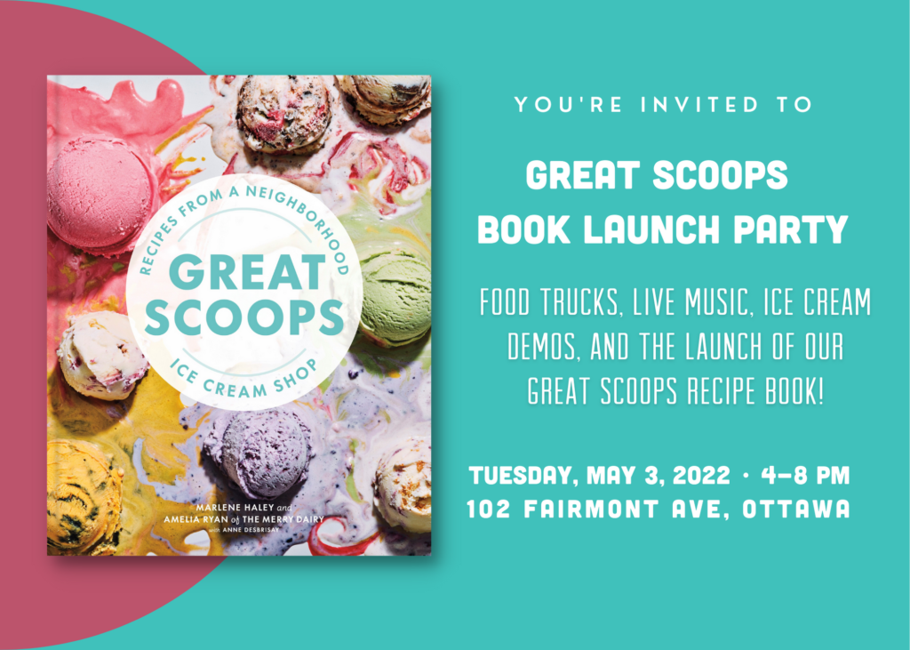 This is an invitation to launch of The Merry Dairy's new recipe book Great Scoops. The event is on May 3 from 4-8pm at The Merry Dairy